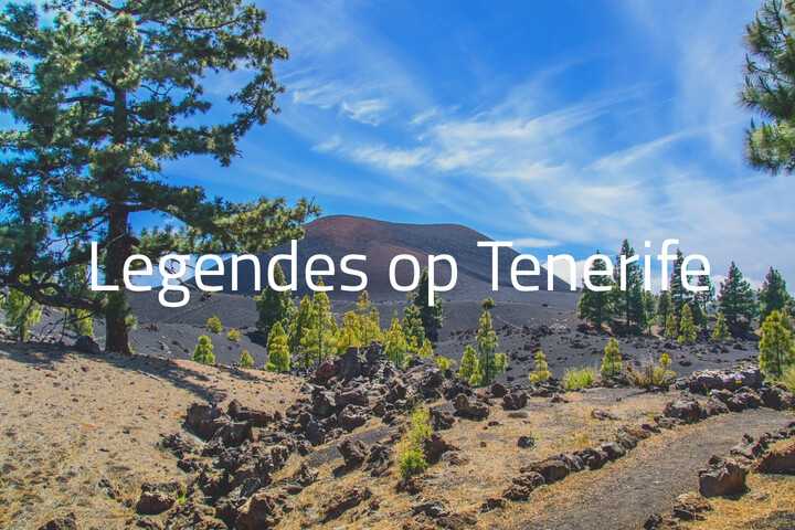 Legendes op Tenerife - landschap Tenerife bergen en sparren